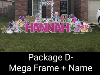 Package D- Mega Frame